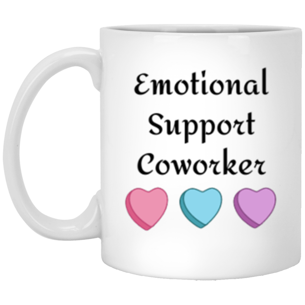 Emotional Support Coworker Coffee Mug